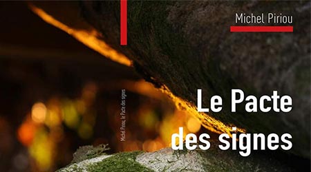 Le Pacte Des Signes - Michel Piriou