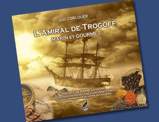 L Amiral de Trogoff Marin et gourmet Luc CORLOUER