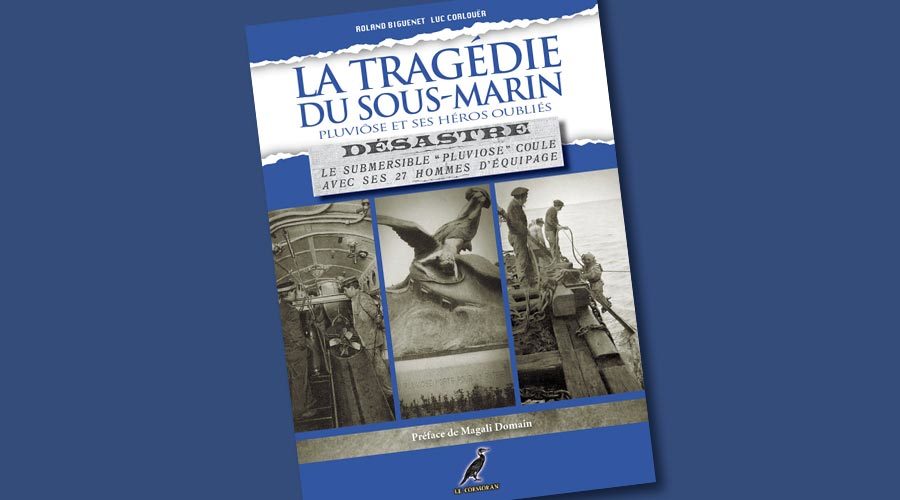 La tragedie du sous marin Pluviose Luc Corlouer 2023 04 bandeau