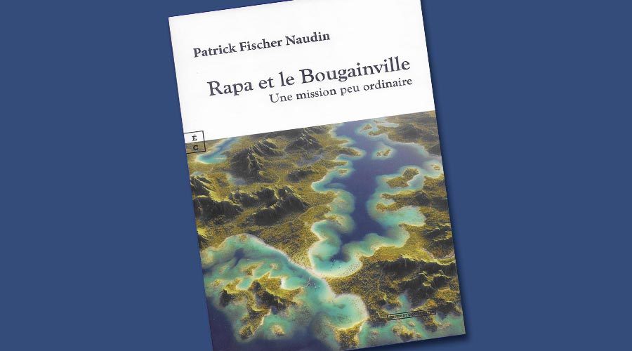 Fischer Naudin Patrick Rapa et le Bougainville 2024