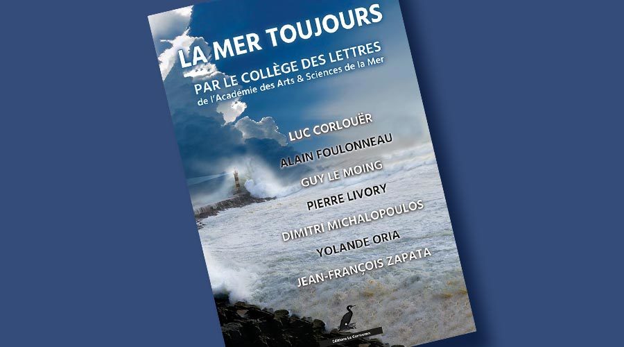 La mer toujours - Luc Corlouër © Académie des Arts & Sciences de la Mer